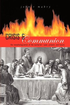 Crisis and Communion - Mabry, John R.