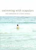 Swimming with Scapulars