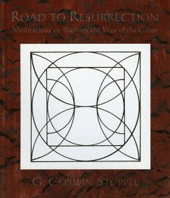 Road to Resurrection - Stoppel, Corwin G