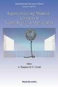Superconducting Materials: Advances in Technology and Applications - Proceedings of the International Advanced School Leonardo Da Vinci - 1998 Summer Course