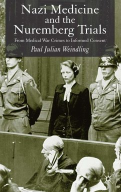 Nazi Medicine and the Nuremberg Trials - Weindling, P.