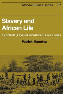 Slavery and African Life - Manning, Patrick