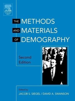 The Methods and Materials of Demography - Siegel, Jacob S. / Swanson, David A. (eds.)