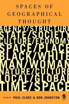 Spaces of Geographical Thought - Cloke, Paul / Johnston, Ron