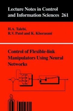 Control of Flexible-link Manipulators Using Neural Networks - Talebi, H.A.;Patel, R.V.;Khorasani, K.