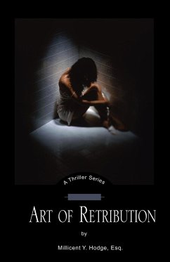 Art of Retribution - Hodge, Millicent Y.