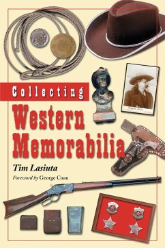 Collecting Western Memorabilia - Lasiuta, Tim