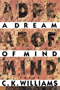 A Dream of Mind - Williams, C. K.