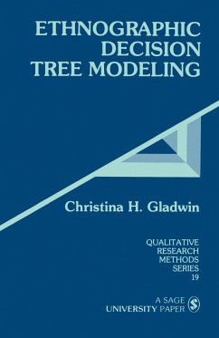Ethnographic Decision Tree Modeling - Gladwin, Christina H.; Gladwin, C. H.