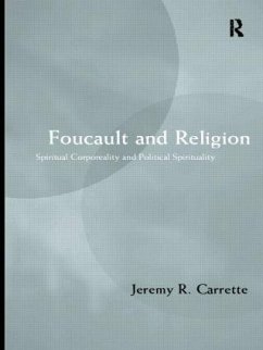 Foucault and Religion - Carrette, Jeremy