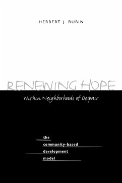 Renewing Hope within Neighborhoods of Despair - Rubin, Herbert J.
