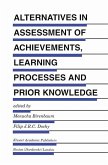 Alternatives in Assessment of Achievements, Learning Processes and Prior Knowledge