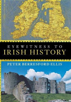 Eyewitness to Irish History - Ellis, Peter Berresford