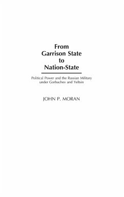 From Garrison State to Nation-State - Moran, John