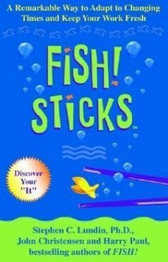 Fish! Sticks - Lundin, Stephen C; Christensen, John; Paul, Harry