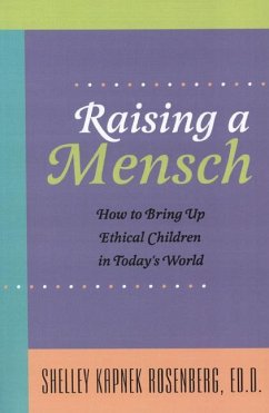 Raising a Mensch - Rosenberg, Shelley Kapnek