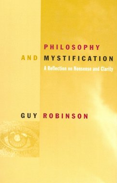 Philosophy and Mystification - Robinson, Guy