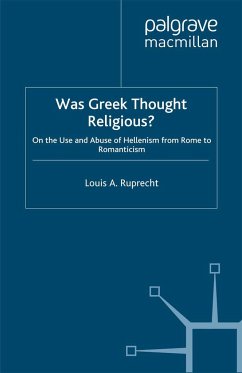 Was Greek Thought Religious? - Ruprecht, L.