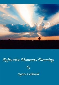 Reflective Moments Dawning - Caldwell, Agnes