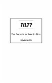 Tilt? The Search for Media Bias