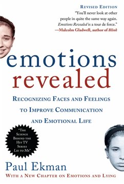 Emotions Revealed, Second Edition: Recognizing Faces and Feelings to Improve Communication and Emotional Life - Paul Ekman, Ph.D.
