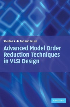 Advanced Model Order Reduction Techniques in VLSI Design - Tan, Sheldon; He, Lei