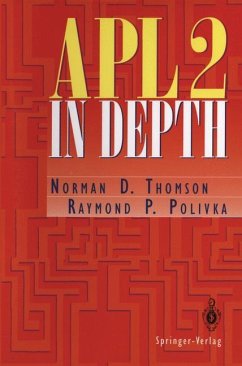 APL2 in Depth - Thomson, Norman D.;Polivka, Raymond P.