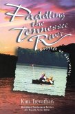 Paddling The Tennessee River Paddling The Tennessee River