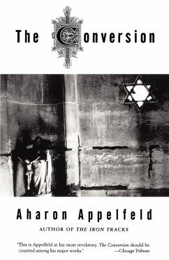 The Conversion - Appelfeld, Aharon