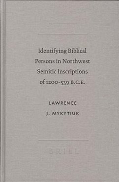 Identifying Biblical Persons in Northwest Semitic Inscriptions of 1200-539 B.C.E. - Mykytiuk, Lawrence J.