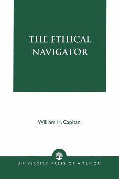 The Ethical Navigator - Capitan, William H.