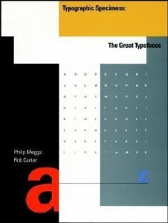 Typographic Specimens - Meggs, Philip B; Carter, Rob
