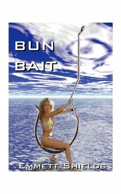 Bun Bait - Shields, Emmett