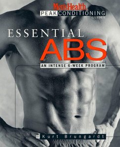 Essential ABS: An Intense 6-Week Program - Brungardt, Kurt