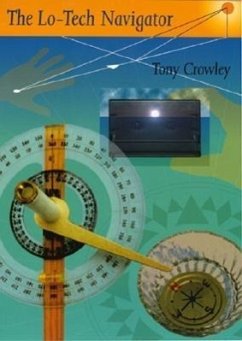 The Lo-Tech Navigator - Crowley, Tony