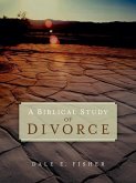 A Biblical Study Of Divorce