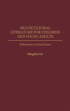 Multicultural Literature for Children and Young Adults - Cai, Mingshui