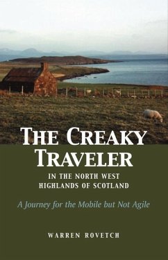 The Creaky Traveler in the North West Highlands of Scotland - Rovetch, Warren