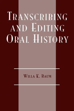 Transcribing and Editing Oral History - Baum, Willa K.