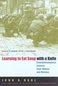 Learning to Eat Soup with a Knife - Nagl, John A.