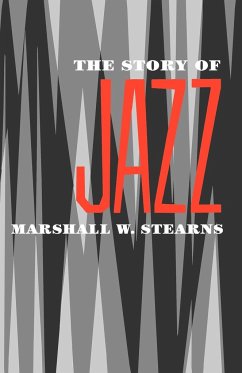 The Story of Jazz - Stearns, Marshall W.