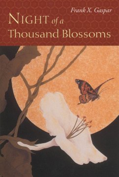 Night of a Thousand Blossoms - Gaspar, Frank X