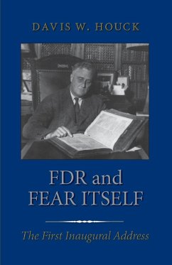 FDR and Fear Itself - Houck, Davis W.