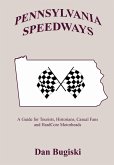 PENNSYLVANIA SPEEDWAYS