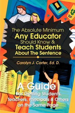 The Absolute Minimum Any Educator Should Know - Carter, Ed D. Carolyn J.