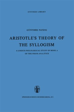 Aristotle¿s Theory of the Syllogism - Patzig, G.