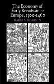 The Economy of Early Renaissance Europe, 1300 1460