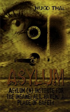 Asylum - Thal, Hugo