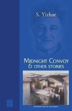 Midnight Convoy & Other Stories - Yizhar, S.