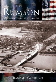 Rumson:: Shaping a Superlative Suburb - Gabrielan, Randall